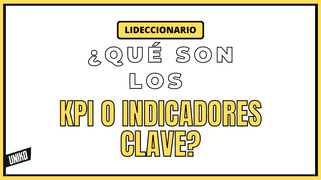 KPI Indicadores Clave