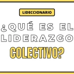 Que es el Liderazgo colectivo