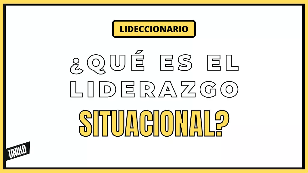 Que es el Liderazgo situacional