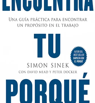 Encuentra tu porqué (find your why) Simon Sinek